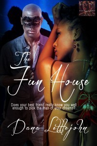 The Fun House by Dana Littlejohn