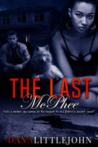 The Last McPhee by Dana Littlejohn