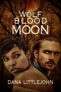 Wolf Blood Moon by Dana Littlejohn