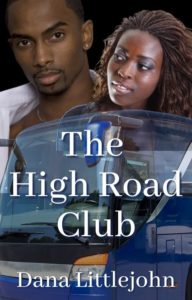 The High Road Club by Dana Littlejohn