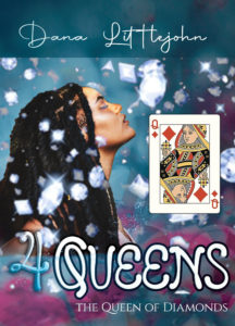 4 Queens - Queen of Diamonds by Dana Littlejohn 